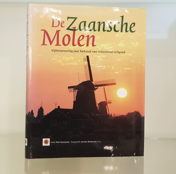 De Zaansche Molen, 75 jaar behoud van industrieel erfgoed