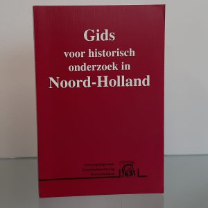 Gids voor historisch onderzoek in Noord-Holland