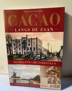 Cacao langs de Zaan